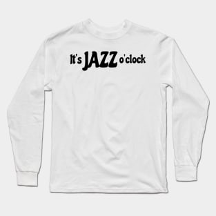 Cool Jazz Music Smooth Musician Musical T-Shirts Long Sleeve T-Shirt